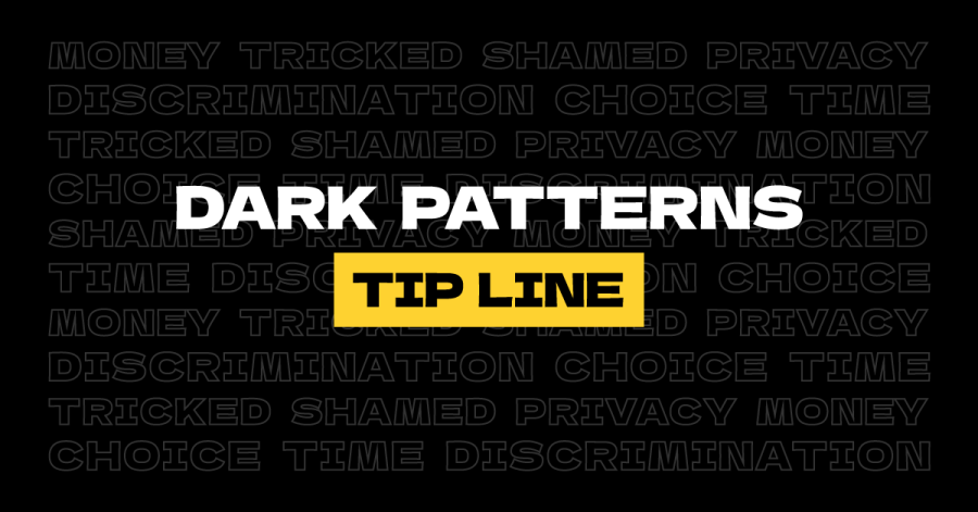 Dark Patterns Tip Line